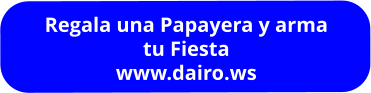 Regala una Papayera y arma  tu Fiesta www.dairo.ws