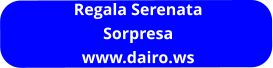 Regala Serenata Sorpresa www.dairo.ws