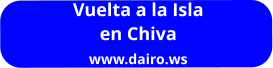 Vuelta a la Isla en Chiva www.dairo.ws