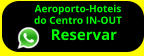 Aeroporto-Hoteis  do Centro IN-OUT    Reservar