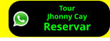 Tour  Jhonny Cay Reservar