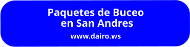 Paquetes de Buceo  en San Andres  www.dairo.ws