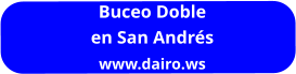 Buceo Doble en San Andrés www.dairo.ws