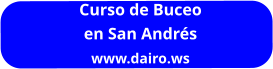Curso de Buceo en San Andrés www.dairo.ws