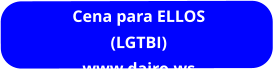 Cena para ELLOS  (LGTBI) www.dairo.ws