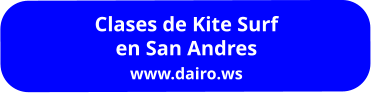 Clases de Kite Surf en San Andres www.dairo.ws