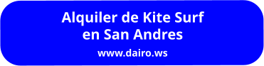 Alquiler de Kite Surf en San Andres www.dairo.ws