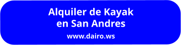 Alquiler de Kayak en San Andres www.dairo.ws