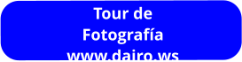 Tour de Fotografía www.dairo.ws