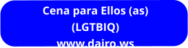 Cena para Ellos (as) (LGTBIQ) www.dairo.ws