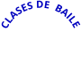 CLASES DE  BAILE