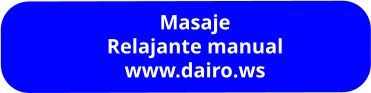 Masaje Relajante manual www.dairo.ws