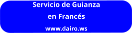 Servicio de Guianza en Francés www.dairo.ws
